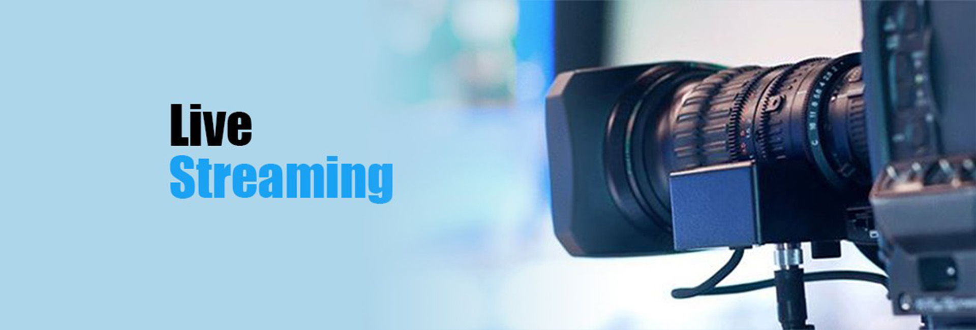 Live Streaming